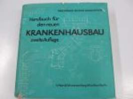 Handbuch für den neuen Krankenhausbau 