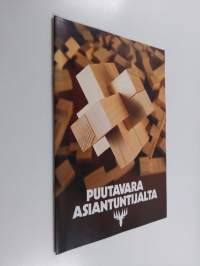 Puutavara asiantuntijalta