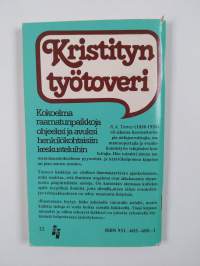 Kristityn työtoveri : kokoelma raamatunpaikkoja ohjeeksi ja avuksi henkilökohtaisiin keskusteluihin