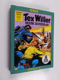 Tex Willer Kronikka 20 : Helvetti Robber Cityssä ; Suuri kuningas