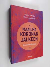 Maailma koronan jälkeen : keskustelukirjeitä (UUSI)