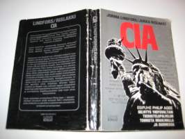 CIA - Selvitys Yhdysvaltain tiedustelupalvelun toimista maailmalla ja Suomessa