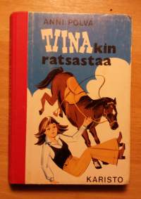 Tiinakin ratsastaa