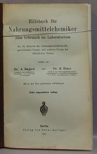 Hilfsbuch für Nahrungsmittelchemiker zum Gebrauch im Laboratorium.  (Rikostekninen kemia ja julkinen kemia)