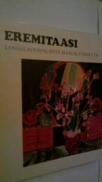 Eremitaasi : länsieurooppalaista maalaustaidetta