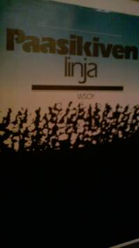 Paasikiven linja I-II (yhteisnide) : I Juho Kusti Paasikiven puheita vuosilta 1944-1956 ; II Juho Kusti Paasikiven puheita ja esitelmiä vuosilta 1923-1942