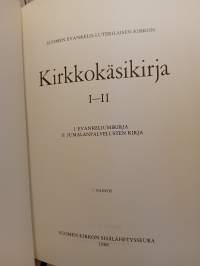 Kirkkokäsikirja I-II