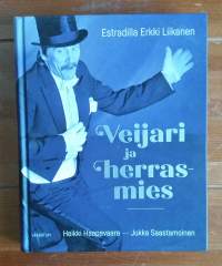 Veijari ja herrasmies : estradilla Erkki Liikanen