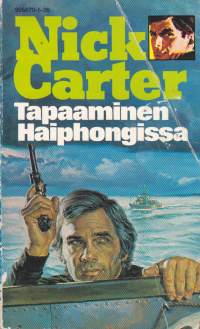 Nick Carter - Tapaaminen Haiphongissa, 1984. N:o 136