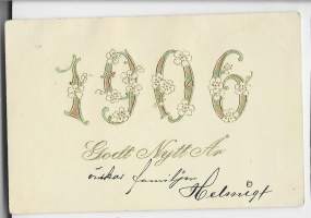 Godt Nytt År 1906   - uudenvuodenkortti kulkenut  merkki pois