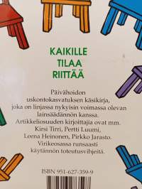 Kaikille tilaa riittää