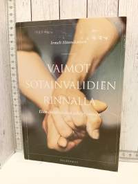 Vaimot sotainvalidien rinnalla - Elämäntehtävänä selviytyminen