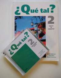 Que tal 2 : Tekstit ja sanastot ja Tekstikirjan tekstit CD