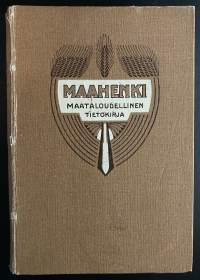 Maahenki - Maataloudellinen tietokirja I ja II