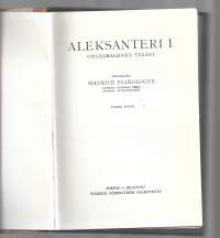 Maurice Paleologue / Aleksanteri 1 : ongelmallinen tsaari