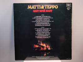 Lp Sait mitä hait - Matti &amp; Teppo