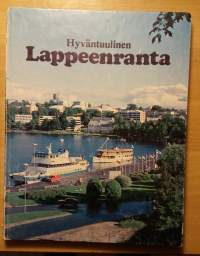 Hyväntuulinen Lappeenranta = Det vänliga Villmanstrand = Friendly Lappeenranta