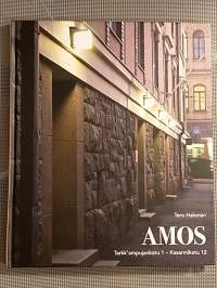 Amos : Tarkk’ampujankatu 1 - Kasarmikatu 12 : Asunto-osakeyhtiö Amoksen 100-vuotishistoriikki  [ Ullanlinna Helsinki ]
