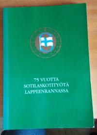 75 vuotta sotilaskotityötä Lappeenrannassa