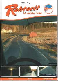 Rahtarit 30 vuotta tiellä: Tietoa, taitoa, turvallisuutta