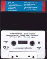 C-kasetti - Tauski Peltonen - En voi unohtaa, 1993. MTRMC 116