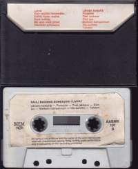 C-kasetti - Rauli Badding Somerjoki - Laivat, 1985.  . AABMK 101