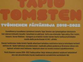 Tapio Tomsten - Työmiehen päiväkirja 2018-2022
