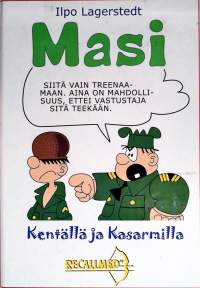 Masi - kentällä ja kasarmilla