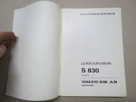 Volvo S 830 Leikkuupuimuri nr 87814- käyttöohjekirja