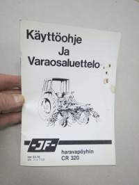 JF CR 320 haravapöyhin -käyttöohjekirja ja varaosaluettelo