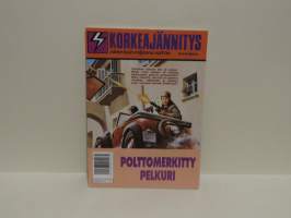 Korkeajännitys N:o 19 / 1991 - Polttomerkitty pelkuri