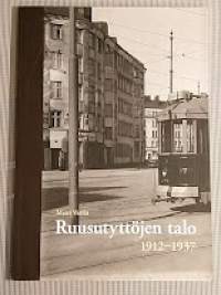 Ruusutyttöjen talo 1912-1937  [ Ruusulankatu 20 Taka-Töölö Helsinki ]