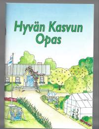 Hyvän kasvun opas 1992 / Vapo Kasvu