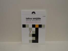 Taitoa tekijälle, tehoa teksteihin - Opas tiedottavaan kirjoittamiseen