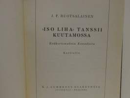 &quot;Iso liha&quot; tanssii kuutamolla - Eräkertomuksia Kanadasta