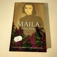 Maila - Fältin flikka