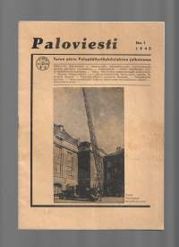 Paloviesti 1945 nr / Turun piirin Palopäällystön julkaisema