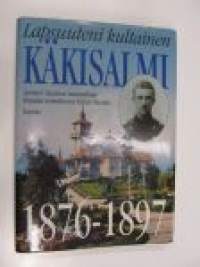 Lapsuuteni kultainen Käkisalmi 1876-1897 - Santeri Nuotion muistelmat