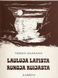 Lauluja Lapista - runoja Ruijasta