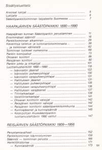 Haapajärven säästöpankki 1890-1990. Reisjärven säästöpankki 1909-1956. Pankkihistoriikki