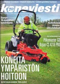 Koneviesti 2022 N:o 7. Koneita ympäristön hoitoon: Nykyaikainen tielana - Klapikoneita: Pilkemaste GO, Krpan CS 4218 PRO