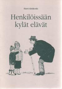 Henkilöissään kylät elävät