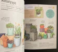 Syötävän herkullinen sisäpuutarha - Kasvata näppärästi yrtit, hedelmät ja vihannekset kotona