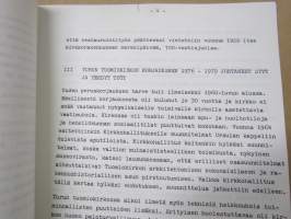 Turun Tuomiokirkko - Korjaustyöt 1976-1979 - selostus korjaustöistä &amp; täydellinen luettelo töihin osallistuneista