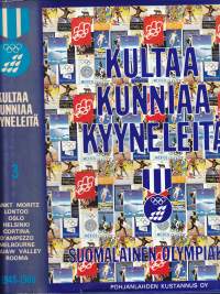 Kultaa kunniaa kyyneleitä - suomalainen olympiakirja 1948-1960 Sankt Moritz, Lontoo, Oslo, Helsinki, Cortina D&#039;Ampezzo, Melbourne, Squaw Valley, Rooma. 5. osa