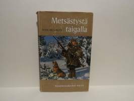 Metsästystä taigalla