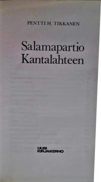 Salamapartio Kantalahteen