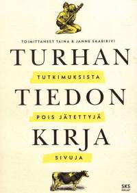 Turhan tiedon kirja. Tutkimuksista pois jätettyjä sivuja