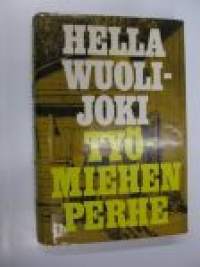 Työmiehen perhe : työmies Rantasen perheen kronikka vuosilta 1895-1945