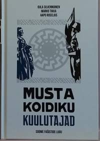 Musta koidiku kuulutajad. (Suomen historia, fasismi)